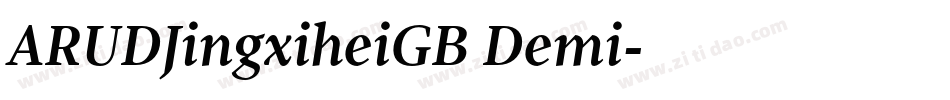 ARUDJingxiheiGB Demi字体转换